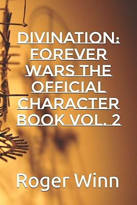 DIVINATION: Forever Wars The Official Character Book Vol. 2