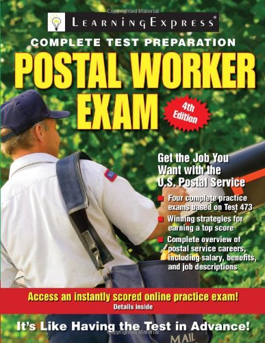 Postal Worker Exam (Postal Worker Exam: Pass the 473 Battery Exam to Win a Job in the Postal Service) by LearningExpress Editors