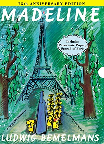 Madeline 75th Anniversary Edition by Ludwig Bemelmans
