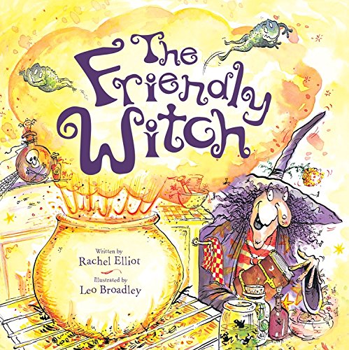 The Friendly Witch by Rachel Elliot