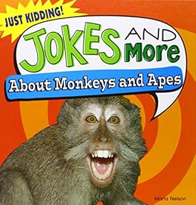 Jokes and More about Monkeys and Apes
