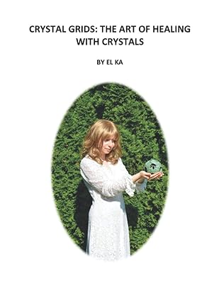 Crystal Grids: The Art of Healing with Crystals