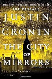 The City of Mirrors: A Novel (Book Three of The Passage Trilogy)