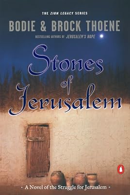 Stones of Jerusalem: A Novel of the Struggle for Jerusalem (The Zion Legacy)