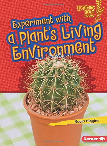 Experiment With a Plant's Living Environment by Nadia Higgins