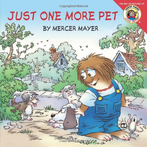 Little Critter: Just One More Pet by Mercer Mayer
