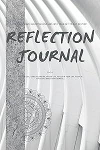 Positive Life, Game-Changing, Better Life, Focus In Your Life, Habit In Your Life, Reflection Journal.
