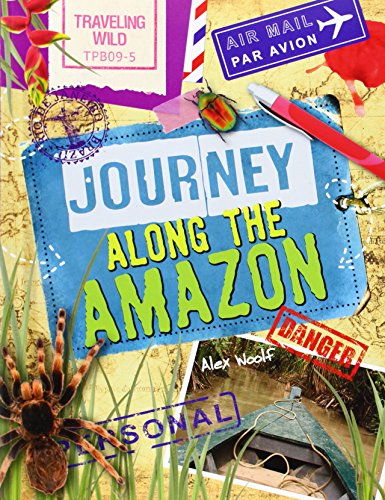Journey Along the Amazon by Alex Woolf