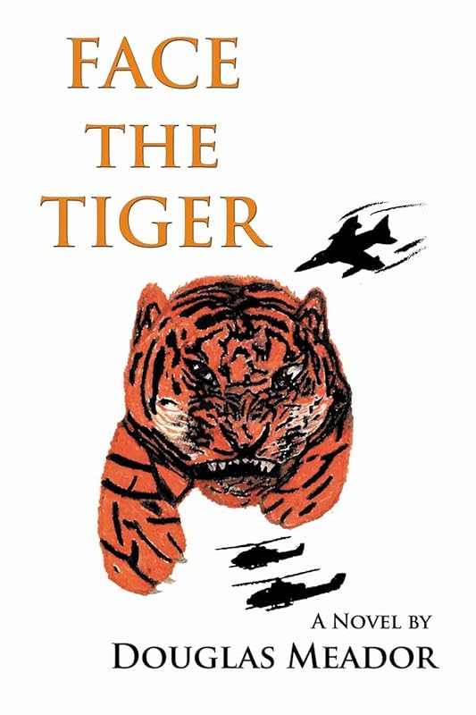 Face the Tiger by Douglas Meador