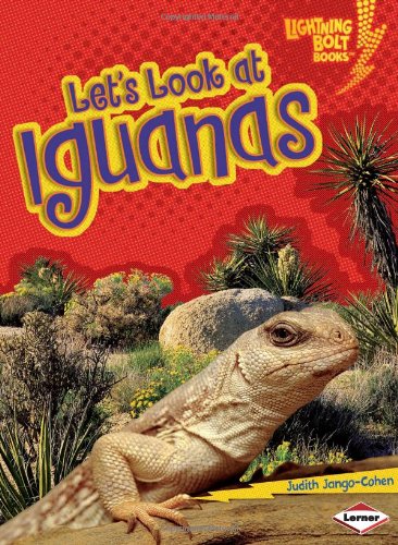 Let's Look at Iguanas by Judith Jango-Cohen