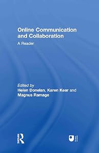 Online Communication and Collaboration: A Reader by Helen Donelan