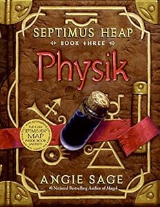 Physik (Septimus Heap, Book 3)