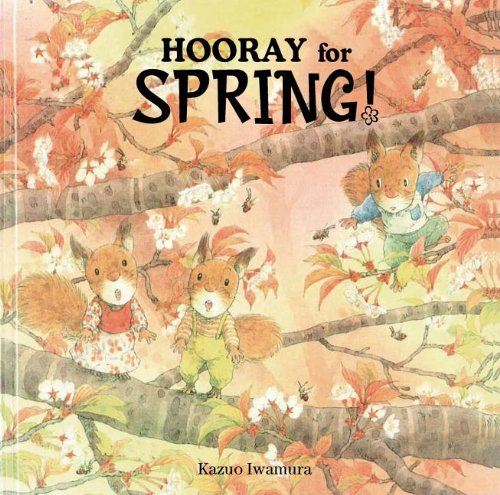 Hooray for Spring by Kazuo Iwamura