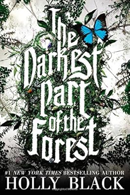 The Darkest Part of the Forest