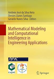 Mathematical Modeling and Computational Intelligence in Engineering Applications by Antônio José da Silva Neto