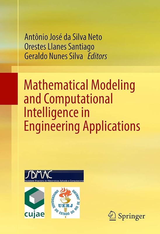 Mathematical Modeling and Computational Intelligence in Engineering Applications by Antônio José da Silva Neto