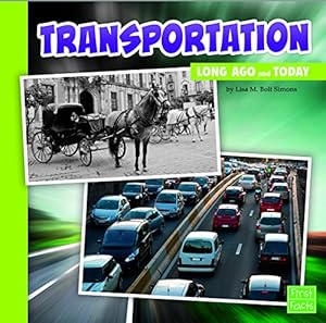 Transportation Long Ago and Today