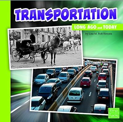 Transportation Long Ago and Today