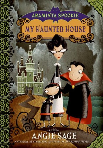 My haunted house by Angie Sage