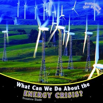 What Can We Do About the Energy Crisis?