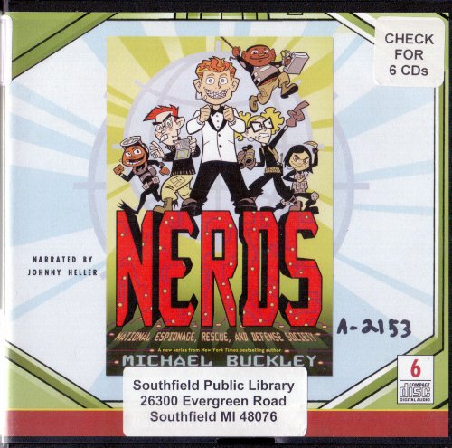 NERDS: National, Espionage, Rescue, and Defense Society by Michael Buckley