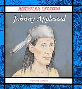 Johnny Appleseed (American Legends)