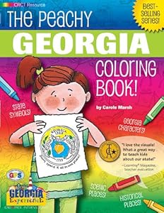 The Peachy Georgia Coloring Book! (The Georgia Experience)