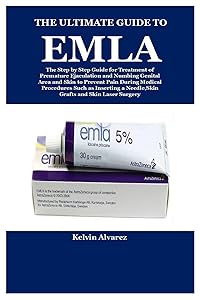 The Ultimate Guide to Emla