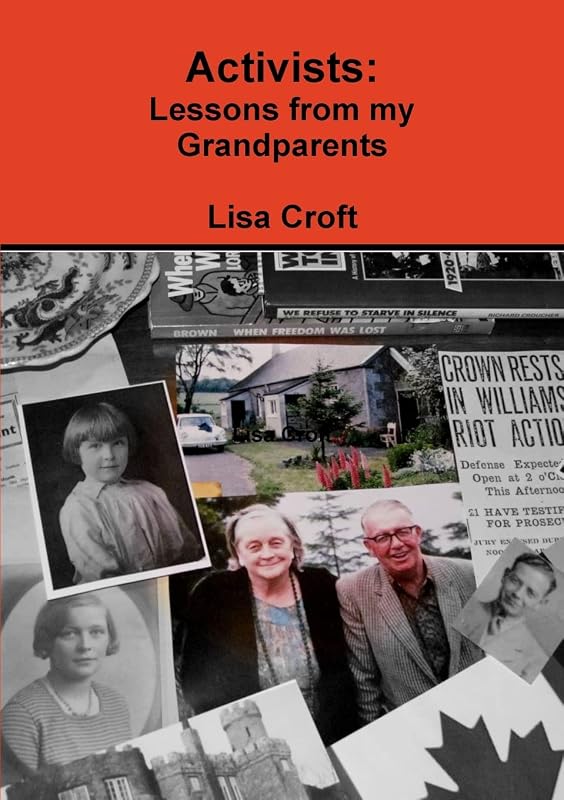 Activists: Lessons from my Grandparents by Lisa Croft