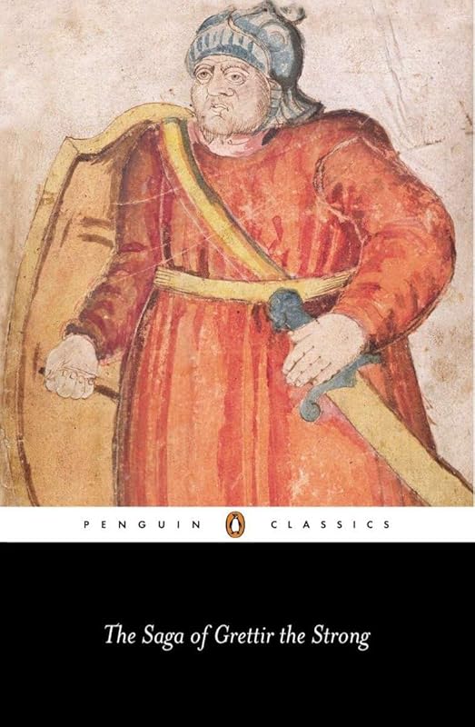 The Saga of Grettir the Strong (Penguin Classics) by Anonymous