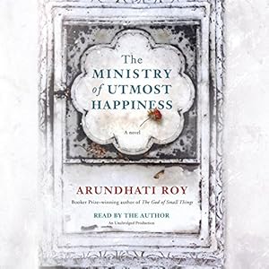The Ministry of Utmost Happiness: A novel