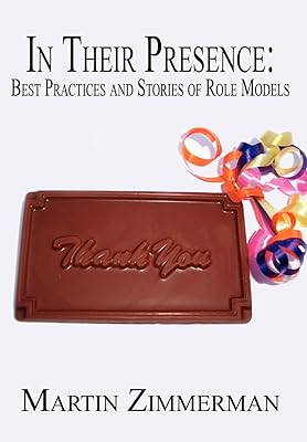 In Their Presence: Best Practices and Stories of Role Models