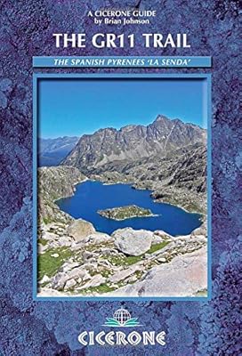 The GR11 Trail - La Senda: Through the Spanish Pyrenees