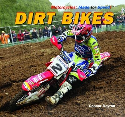 Dirt Bikes (Motorcycles: Made for Speed)