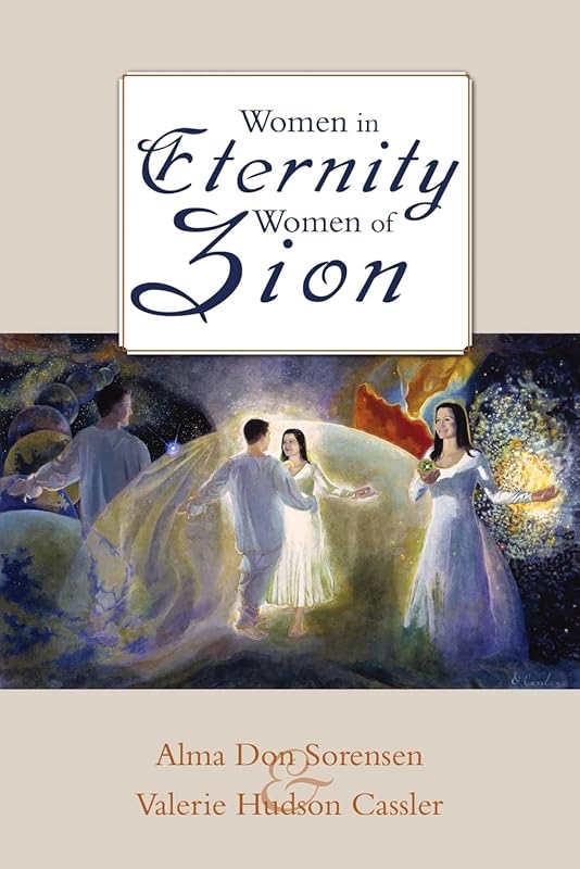 Women in Eternity, Women in Zion by Valerie Hudson