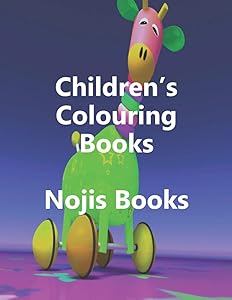 Children's Colouring Books: Nojis Books by Nojis Books
