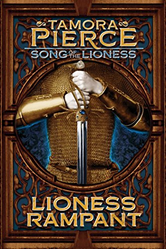 Lioness Rampant by Tamora Pierce