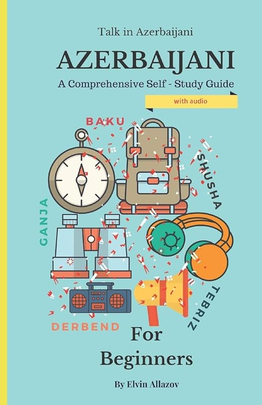 Azerbaijani for Beginners by Elvin Allazov