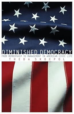 Diminished Democracy (The Julian J. Rothbaum Distinguished Lecture Series) (Volume 8)