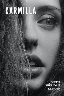 Carmilla: The Gothic Vampire Novella
