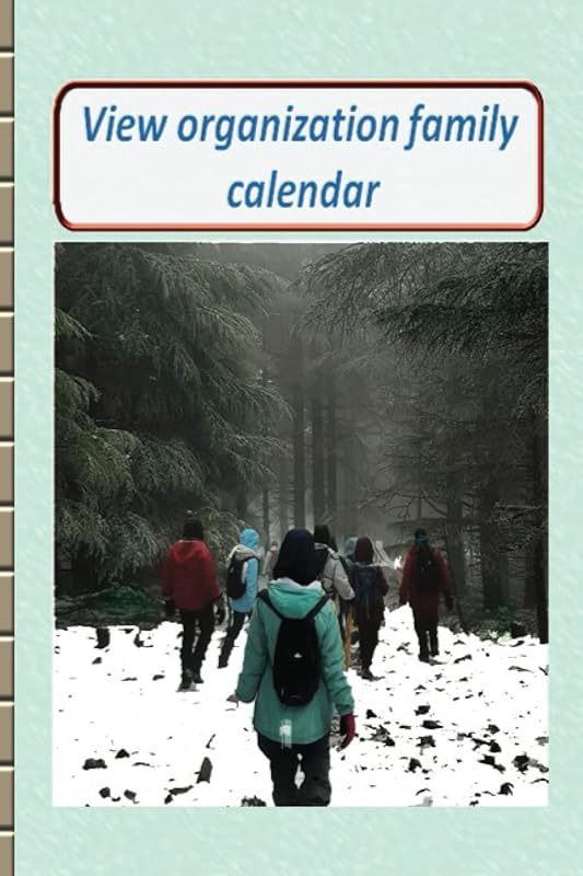 view organisation family calendar: small family organiser calendar is all you need to keep things organized perfect Christmas and Gift/ family school calendar 120 pages by evana lourin