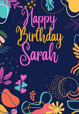 Happy Birthday Sarah: Large Birthday Coloring Books For Woman,Mom,Wife,Girlfriend,Her,Best Friend,Sister,Aunt,Adults,Gift, Presents, Mindfulness, ... See All My Birthday Books (adult woman)