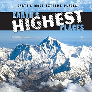 Earth's Highest Places by Mary Griffin