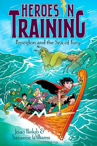 Poseidon and the Sea of Fury by Joan Holub