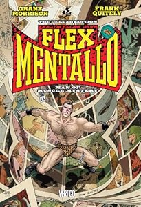 Flex Mentallo: Man of Muscle Mystery