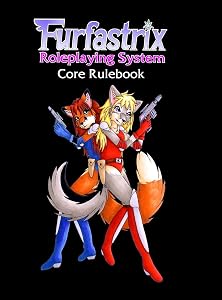 Furfastrix Roleplaying System: Core Rulebook by Steve Alford
