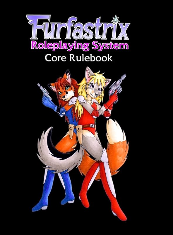 Furfastrix Roleplaying System: Core Rulebook by Steve Alford