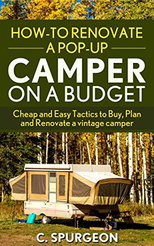 how-to renovate a pop-up camper on a budget: cheap and easy
