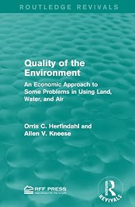 Quality of the Environment (Routledge Revivals) by Orris C. Herfindahl