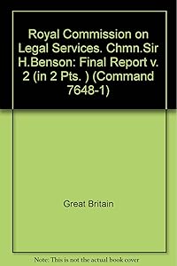 The Royal Commission on Legal Services: Final report (Cmnd. ; 7648)